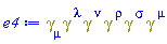 Physics:-`*`(Physics:-Dgamma[mu], Physics:-Dgamma[`~lambda`], Physics:-Dgamma[`~nu`], Physics:-Dgamma[`~rho`], Physics:-Dgamma[`~sigma`], Physics:-Dgamma[`~mu`])