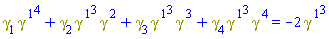 Physics:-`*`(Physics:-Dgamma[1], Physics:-`^`(Physics:-Dgamma[`~1`], 4))+Physics:-`*`(Physics:-Dgamma[2], Physics:-`^`(Physics:-Dgamma[`~1`], 3), Physics:-Dgamma[`~2`])+Physics:-`*`(Physics:-Dgamma[3], Physics:-`^`(Physics:-Dgamma[`~1`], 3), Physics:-Dgamma[`~3`])+Physics:-`*`(Physics:-Dgamma[4], Physics:-`^`(Physics:-Dgamma[`~1`], 3), Physics:-Dgamma[`~4`]) = -2*Physics:-`^`(Physics:-Dgamma[`~1`], 3)