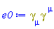 Physics:-`*`(Physics:-Dgamma[mu], Physics:-Dgamma[`~mu`])