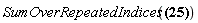 SumOverRepeatedIndices(Physics[`*`](Physics[Dgamma][mu], Physics[Dgamma][`~lambda`], Physics[Dgamma][`~nu`], Physics[Dgamma][`~mu`]) = 4*Physics[g_][`~lambda`, `~nu`])