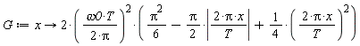 G := proc (x) options operator, arrow; (1/2)*omega0^2*T^2*((1/6)*Pi^2-(1/2)*Pi*abs(2*Pi*x/T)+Pi^2*x^2/T^2)/Pi^2 end proc