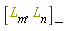 "[L[m],L[n]][-]"