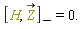 %Commutator(H, Z_) = 0.