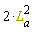 2*L[a]^2