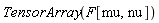 TensorArray(F[mu, nu])