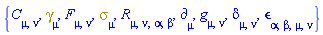 {C[mu, nu], Physics:-Dgamma[mu], F[mu, nu], Physics:-Psigma[mu], R[mu, nu, alpha, beta], Physics:-d_[mu], Physics:-g_[mu, nu], Physics:-KroneckerDelta[mu, nu], Physics:-LeviCivita[alpha, beta, mu, nu]}