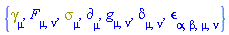 {Physics:-Dgamma[mu], F[mu, nu], Physics:-Psigma[mu], Physics:-d_[mu], Physics:-g_[mu, nu], Physics:-KroneckerDelta[mu, nu], Physics:-LeviCivita[alpha, beta, mu, nu]}