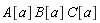 A[a]*B[a]*C[a]