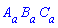 A[a]*B[a]*C[a]