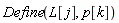 Define(L[j], p[k])