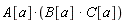 A[a]*B[a]*C[a]