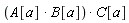 A[a]*B[a]*C[a]