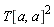 T[a, a]^2