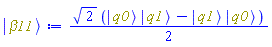 (1/2)*2^(1/2)*(Physics:-`*`(Physics:-Ket(q0), Physics:-Ket(q1))-Physics:-`*`(Physics:-Ket(q1), Physics:-Ket(q0)))