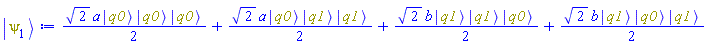 (1/2)*2^(1/2)*a*Physics:-`*`(Physics:-Ket(q0), Physics:-Ket(q0), Physics:-Ket(q0))+(1/2)*2^(1/2)*a*Physics:-`*`(Physics:-Ket(q0), Physics:-Ket(q1), Physics:-Ket(q1))+(1/2)*2^(1/2)*b*Physics:-`*`(Physics:-Ket(q1), Physics:-Ket(q1), Physics:-Ket(q0))+(1/2)*2^(1/2)*b*Physics:-`*`(Physics:-Ket(q1), Physics:-Ket(q0), Physics:-Ket(q1))