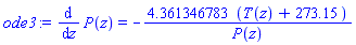 diff(P(z), z) = -4.361346783*(T(z)+273.15)/P(z)