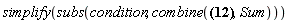 simplify(subs(condition, combine([0, Sum(3*cos(lambda[n]*x)*((I*lambda[n]^3+(2*I)*lambda[n]-lambda[n]^2+2)*exp(-I*lambda[n])-4+(-I*lambda[n]^3-(2*I)*lambda[n]-lambda[n]^2+2)*exp(I*lambda[n]))/(2*lambda[n]^3*sin(2*lambda[n])+4*lambda[n]^4), n = 0 .. infinity)-1+(1/4)*x^3, 0, Sum(-3*((I*lambda[n]^3+(2*I)*lambda[n]-lambda[n]^2+2)*exp(-I*lambda[n])-4+(-I*lambda[n]^3-(2*I)*lambda[n]-lambda[n]^2+2)*exp(I*lambda[n]))*sin(lambda[n])*exp(-k*lambda[n]^2*t)/(2*lambda[n]^2*sin(2*lambda[n])+4*lambda[n]^3), n = 0 .. infinity)+Sum(3*((I*lambda[n]^3+(2*I)*lambda[n]-lambda[n]^2+2)*exp(-I*lambda[n])-4+(-I*lambda[n]^3-(2*I)*lambda[n]-lambda[n]^2+2)*exp(I*lambda[n]))*cos(lambda[n])*exp(-k*lambda[n]^2*t)/(2*lambda[n]^3*sin(2*lambda[n])+4*lambda[n]^4), n = 0 .. infinity)], Sum)))