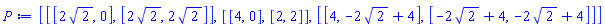 [[[2*2^(1/2), 0], [2*2^(1/2), 2*2^(1/2)]], [[4, 0], [2, 2]], [[4, -2*2^(1/2)+4], [-2*2^(1/2)+4, -2*2^(1/2)+4]]]