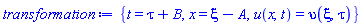 {t = tau+B, x = xi-A, u(x, t) = upsilon(xi, tau)}
