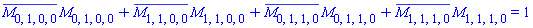 conjugate(M[0, 1, 0, 0])*M[0, 1, 0, 0]+conjugate(M[1, 1, 0, 0])*M[1, 1, 0, 0]+conjugate(M[0, 1, 1, 0])*M[0, 1, 1, 0]+conjugate(M[1, 1, 1, 0])*M[1, 1, 1, 0] = 1