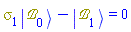 Physics:-`*`(Physics:-Psigma[1], Physics:-Ket(`&Bscr;`, 0))-Physics:-Ket(`&Bscr;`, 1) = 0