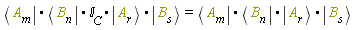 Bra(A, m).Bra(B, n).`&Iopf;__C`.Ket(A, r).Ket(B, s) = Bra(A, m).Bra(B, n).Ket(A, r).Ket(B, s)