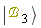 Ket(`&Bscr;`, 2)
