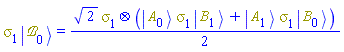 Physics:-`*`(Physics:-Psigma[1], Physics:-Ket(`&Bscr;`, 0)) = (1/2)*2^(1/2)*Physics:-`*`(Physics:-Psigma[1], Physics:-`*`(Physics:-Ket(A, 0), Physics:-`*`(Physics:-Psigma[1], Physics:-Ket(B, 1)))+Physics:-`*`(Physics:-Ket(A, 1), Physics:-`*`(Physics:-Psigma[1], Physics:-Ket(B, 0))))