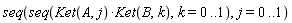 seq(seq(Ket(A, j)*Ket(B, k), k = 0 .. 1), j = 0 .. 1)