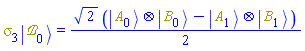 Physics:-`*`(Physics:-Psigma[3], Physics:-Ket(`&Bscr;`, 0)) = (1/2)*2^(1/2)*(Physics:-`*`(Physics:-Ket(A, 0), Physics:-Ket(B, 0))-Physics:-`*`(Physics:-Ket(A, 1), Physics:-Ket(B, 1)))