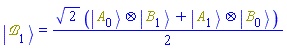 Physics:-Ket(`&Bscr;`, 1) = (1/2)*2^(1/2)*(Physics:-`*`(Physics:-Ket(A, 0), Physics:-Ket(B, 1))+Physics:-`*`(Physics:-Ket(A, 1), Physics:-Ket(B, 0)))