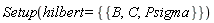 Setup(hilbert = {{B, C, Psigma}})