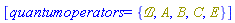 [quantumoperators = {`&Bscr;`, A, B, C, E}]