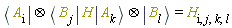 `&otimes;`(Bra(A, I), Bra(B, j))*H*`&otimes;`(Ket(A, k), Ket(B, l)) = H[I, j, k, l]