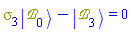 Physics:-`*`(Physics:-Psigma[3], Physics:-Ket(`&Bscr;`, 0))-Physics:-Ket(`&Bscr;`, 3) = 0