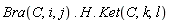 Bra(C, i, j).H.Ket(C, k, l)