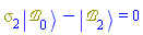 Physics:-`*`(Physics:-Psigma[2], Physics:-Ket(`&Bscr;`, 0))-Physics:-Ket(`&Bscr;`, 2) = 0
