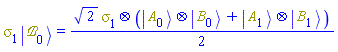 Physics:-`*`(Physics:-Psigma[1], Physics:-Ket(`&Bscr;`, 0)) = (1/2)*2^(1/2)*Physics:-`*`(Physics:-Psigma[1], Physics:-`*`(Physics:-Ket(A, 0), Physics:-Ket(B, 0))+Physics:-`*`(Physics:-Ket(A, 1), Physics:-Ket(B, 1)))