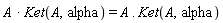 A*Ket(A, alpha) = A.Ket(A, alpha)