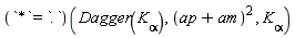 (`*` = `.`)(Dagger(`K__&alpha;`), (ap+am)^2, `K__&alpha;`)