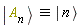 `&equiv;`(Ket(A, n), Ket(n))