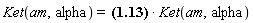 Ket(am, alpha) = (Sum(Physics[`*`](Ket(A, n), Bra(A, n)), n = 0 .. infinity))*Ket(am, alpha)