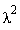lambda^2
