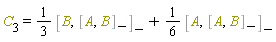C[3] = (1/3)*%Commutator(B, %Commutator(A, B))+(1/6)*%Commutator(A, %Commutator(A, B))