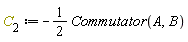 C[2] := -(1/2)*Commutator(A, B)