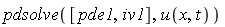 pdsolve([pde1, iv1], u(x, t))