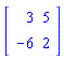 Matrix(2, 2, {(1, 1) = 3, (1, 2) = 5, (2, 1) = -6, (2, 2) = 2})