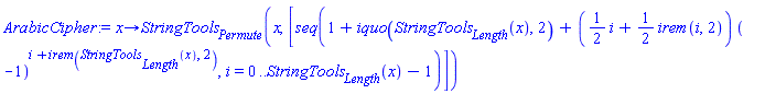 proc (x) options operator, arrow; StringTools[Permute](x, [seq(1+iquo(StringTools[Length](x), 2)+((1/2)*i+(1/2)*irem(i, 2))*(-1)^(i+irem(StringTools[Length](x), 2)), i = 0 .. StringTools[Length](x)-1)]) end proc
