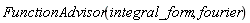 FunctionAdvisor(integral_form, fourier)