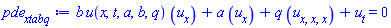 b*u(x, t, a, b, q)*(diff(u(x, t, a, b, q), x))+a*(diff(u(x, t, a, b, q), x))+q*(diff(diff(diff(u(x, t, a, b, q), x), x), x))+diff(u(x, t, a, b, q), t) = 0